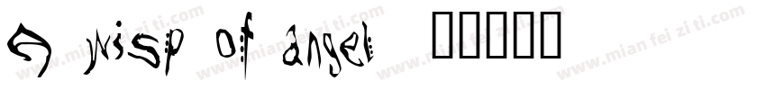 A wisp of angel字体转换